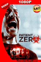 Patient Zero (2018) Latino HD BDRIP 1080P - 2018